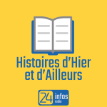 Histoires d’Hier et d’Ailleurs